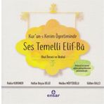 Kur'an-ı Kerim Öğretiminde Ses Temelli Elif-Ba - Kolektif