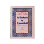 KURAN-I KERIM VE AÇIKLAMALI MEALI CAMI BOY - ELMALILI MUHAMMED HAMDI YAZIR