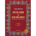 Kur’an-ı Kerim ve Açıklamalı Meali Kalın Meal - Elmalılı Muhammed Hamdi Yazır