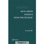 Kur'an-ı Kerim'de Deyimler Ve İnsanın Temel Özellikleri - Mesut Işık