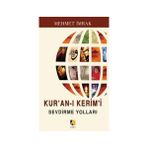 KUR'AN-I KERIM'I SEVDIRME YOLLARI - MEHMET İMRAK