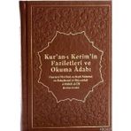 KUR'AN-I KERIM'IN FAZILETLERI VE OKUMA ADABI - MAHMUD USTAOSMANOĞLU