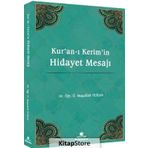 Kur'an-ı Kerim'in Hidayet Mesajı - Maşallah Turan