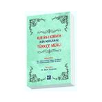 Kur’an-ı Kerim’in Kısa Açıklamalı Türkçe Meali Roman boy - Ali Abdulmuhsin Cebr el-Mısri Abdulhalim Uveys el-Mısri