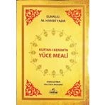 Kur'an-ı Kerim'in Yüce Meali - Elmalılı Muhammed Hamdi Yazır