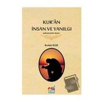 Kuran İnsan ve Yanılgı İbrahim Yıldız