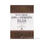 KURAN IŞIĞINDA SORU VE CEVAPLARLA İSLAM 3 - SÜLEYMAN ATEŞ