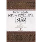Kur’an Işığında Soru ve Cevaplarla İslam Cilt 3 - Süleyman Ateş
