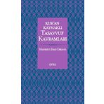 Kur’an Kaynaklı Tasavvuf Kavramları - Mahmud Esad Erkaya