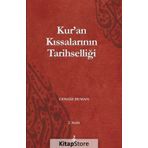 Kur'an Kıssalarının Tarihselliği - Cengiz Duman