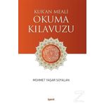 Kur'an Meali Okuma Kılavuzu - Mehmet Yaşar Soyalan
