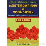 Kur’an Meclislerinde Okunan Yasin Tebarake, Amme ve Meşhur Sureler Yas-038-P14 - H. Arif Pamuk