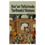 KURAN TEFSIRINDE TARIHSELCI YÖNTEM - RECEP DEMIR