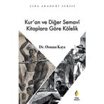 Kur'an ve Diğer Semavi Kitaplara Göre Kölelik - Çıra Akademi Serisi