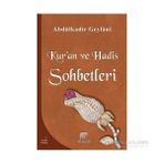 KUR'AN VE HADIS SOHBETLERI - SEYYID ABDÜLKADIR GEYLANI