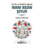 Kur'an Ve Hadislerin Işığında İmanı Bozan Şeyler / Hasan Ali Türkarslan / Berikan Yayınları