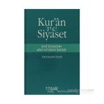 KUR'AN VE SIYASET SIYASI DÜŞÜNCENİN MEKKI AYETLERDEKI TEMELLERI - ABDÜLKADİR HAMID