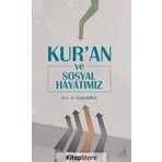 Kur'an ve Sosyal Hayatımız - Celal Kırca