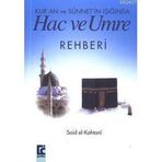 KUR`AN VE SÜNNET´İN IŞIĞINDA HAC VE UMRE REHBERI - SAID EL-KAHTANI