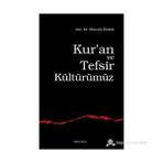KUR´AN VE TEFSIR KÜLTÜRÜMÜZ - MUSTAFA ÖZTÜRK
