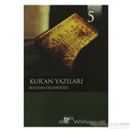 KUR'AN YAZILARI - MUSTAFA İSLAMOĞLU