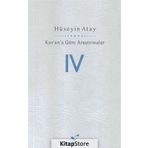 Kur’an’a Göre Araştırmalar 4 - Hüseyin K. Atay