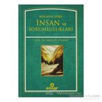 KURANA GÖRE İNSAN VE SORUMLULUKLARI - MUHSIN DEMIRCI
