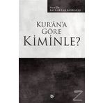 Kur'an'a Göre Kiminle? - Bayraktar Bayraklı