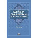 Kur'an'da Civar Kavramı ve Meallere Yansıması Ömer Durmuş