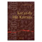 KUR`AN`DA DIN KAVRAMI - İSMAİL ÇALIŞKAN