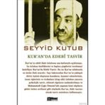 Kuran'da Edebi Tasvir / Seyyid Kutub / Beka Yayınları