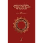 Kuranda Eğitimin Psikolojik Temelleri ve Hedefleri Hacer Aşık Ev