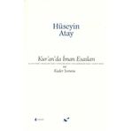 KUR'AN'DA İMAN ESASLARI VE KADER SORUNU - HÜSEYIN ATAY
