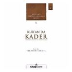 Kur'an'da Kader - İbrahim Sarmış