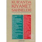KUR'AN'DA KIYAMET SAHNELERI - SEYYID KUTUB