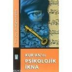KUR´AN´DA PSIKOLOJIK İKNA - HAYATI AYDIN