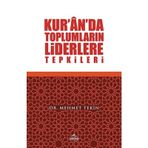 Kur'an'da Toplumların Liderlere Tepkileri - Dr. Mehmet Tekin
