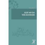 Kuranda Yeis Kavramı - Yavuz Kurt