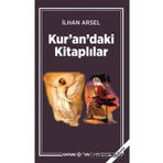 KURANDAKI KİTAPLILAR - İLHAN ARSEL