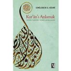 KUR´AN´I ANLAMAK TEFSIR İLMİNİN TEMEL MESELELERI - CEMÂLEDDÎN EL-KASIMÎ