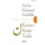 KUR'AN'I KERIM TARIHI - MUHAMMED HAMIDULLAH (ISBN:9789754732610)