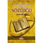 KUR`ANI KERIM VE TEFSIR TERIMLERI SÖZLÜĞÜ - MUSTAFA ÖZEL