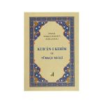 KURANI KERİM VE TÜRKÇE MEALİ - İSMAIL HAKKI BURSEVI