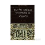 KUR'ANI TERIMLER VE KAVRAMLAR SÖZLÜĞÜ - MUSTANSIR MIR