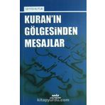 KURAN'IN GÖLGESINDEN MESAJLAR - SEYYID KUTUB