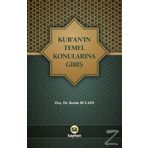 Kur'an'ın Temel Konularına Giriş - Kerim Buladı