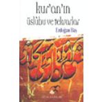 KUR'AN'IN ÜSLUBU VE TEKRARLAR - ERDOĞAN BAŞ