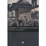 KURBAN VE BAYRAM YAZILARI - MUSTAFA İSLAMOĞLU