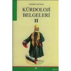 KÜRDOLOJİ BELGELERI II - MEHMET BAYRAK