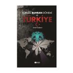 Küresel Buhran Dönemi ve Türkiye - İsmail Özdemir